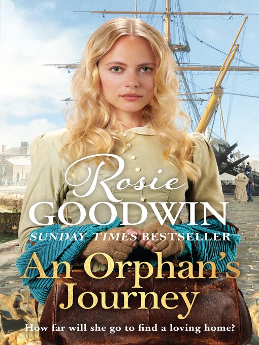 Title details for An Orphan's Journey by Rosie Goodwin - Available